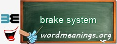 WordMeaning blackboard for brake system